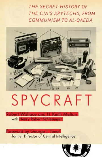 Spycraft by Robert Wallace, H. Keith Melton, and Henry R. Schlesinger