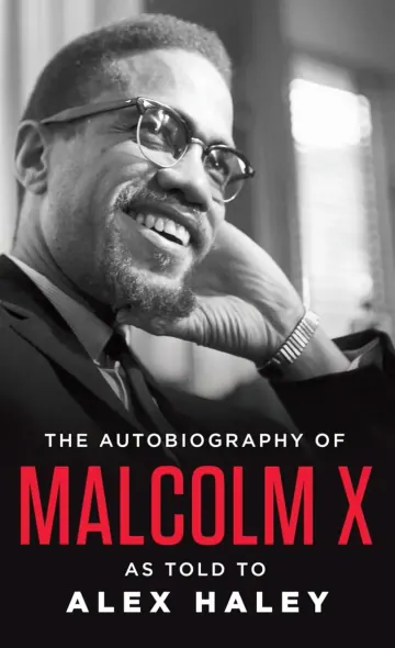 The Autobiography of Malcolm X by Malcolm X & Alex Haley