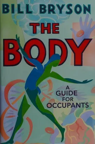 The Body by Bill Bryson