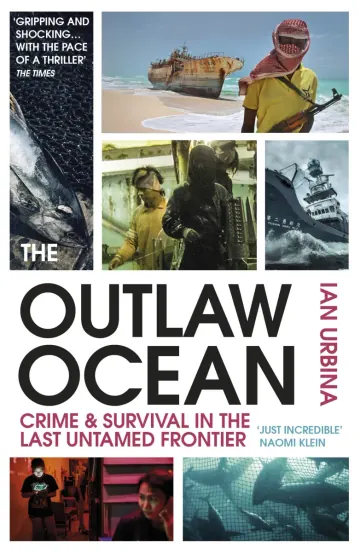 The Outlaw Ocean by Ian Urbina